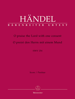 Handel: O praise the Lord with one consent, HWV 254