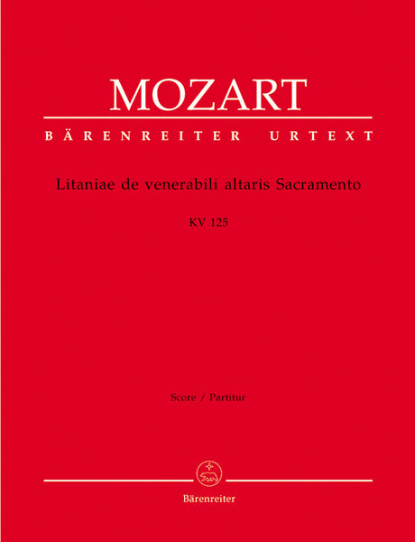 Mozart: Litaniae de venerabili altaris Sacramento, K. 125