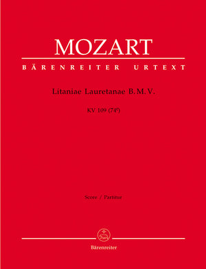 Mozart: Litaniae Lauretanae B.M.V. in B-flat Major, K. 109 (74e)