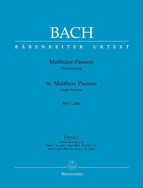 Bach: St. Matthew Passion, BWV 244b