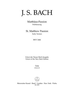 Bach: St. Matthew Passion, BWV 244b