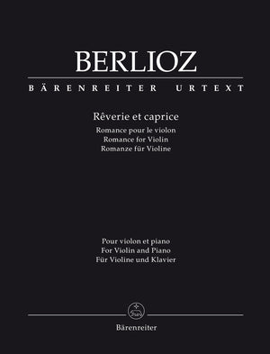 Berlioz: Rêverie et caprice (Romance)