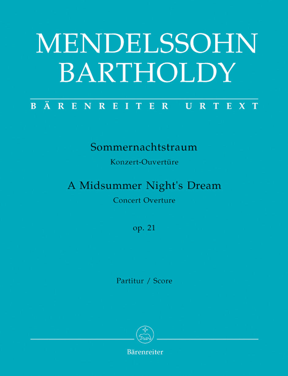 Mendelssohn: A Midsummer Night's Dream Overture, MWV P 3, Op. 21