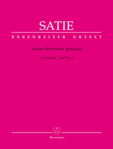 Satie: Avant-dernières pensées