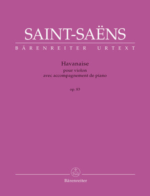 Saint-Saëns: Havanaise, Op. 83