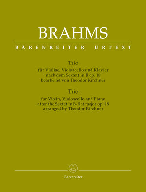 Brahms: Piano Trio after the Sextet in B-flat Major, Op. 18