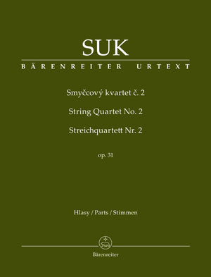 Suk: String Quartet No. 2, Op. 31