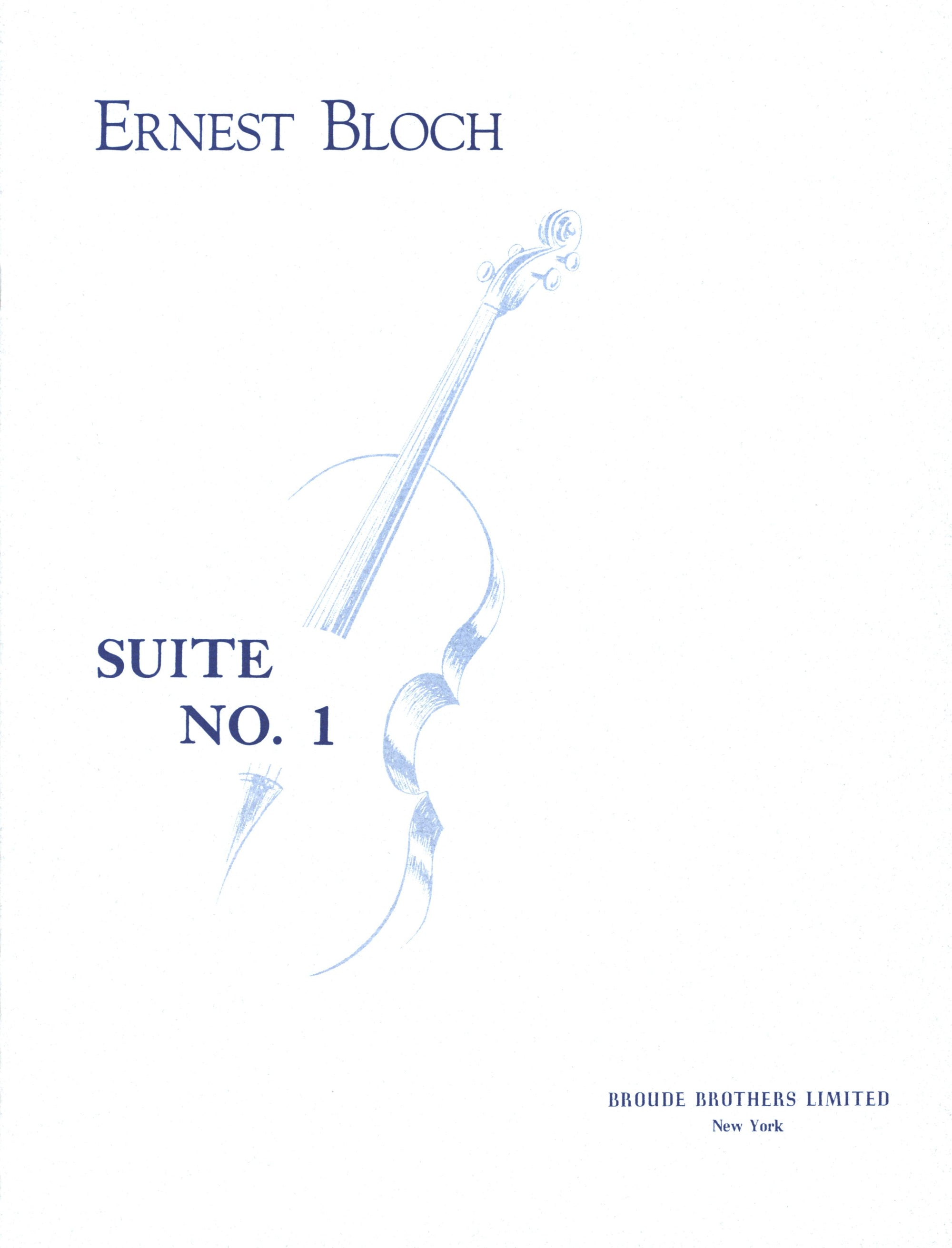 Bloch: Cello Suite No. 1