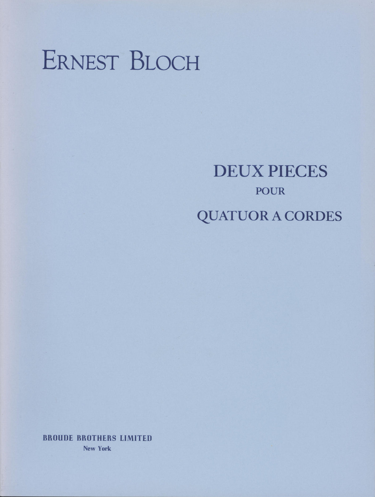 Bloch: 2 Pieces for String Quartet