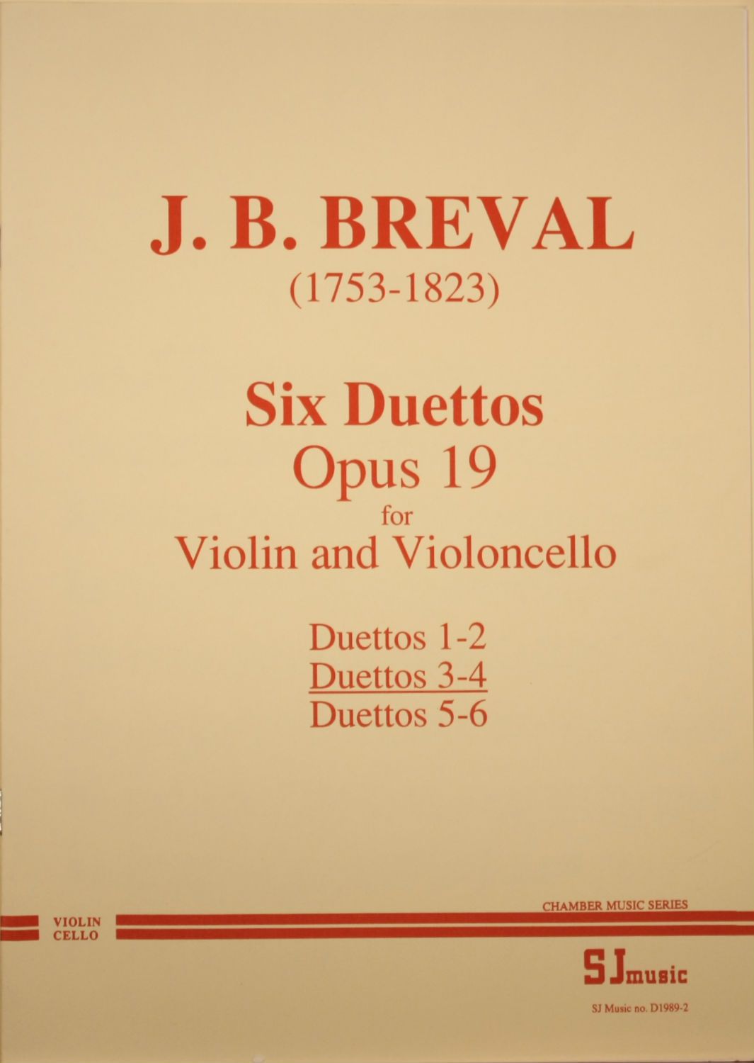 Bréval: Duets, Op. 19 - Volume 2 (Nos. 3 & 4)