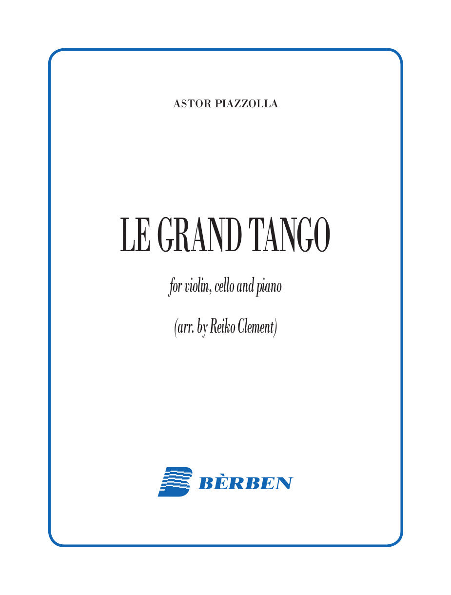 Piazzolla: Le grand tango (arr. for piano trio)
