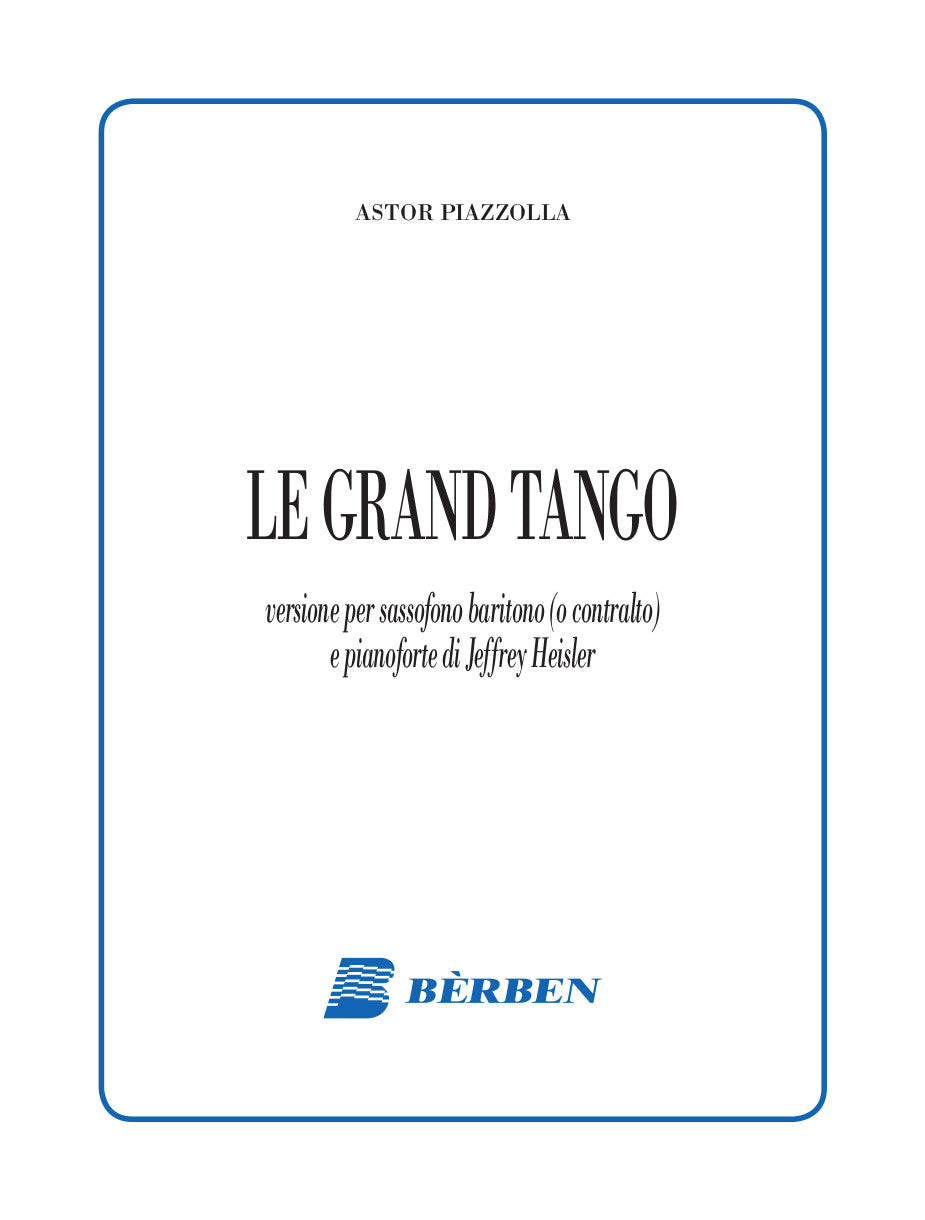 Piazzolla: Le grand tango (arr. for baritone sax & piano)