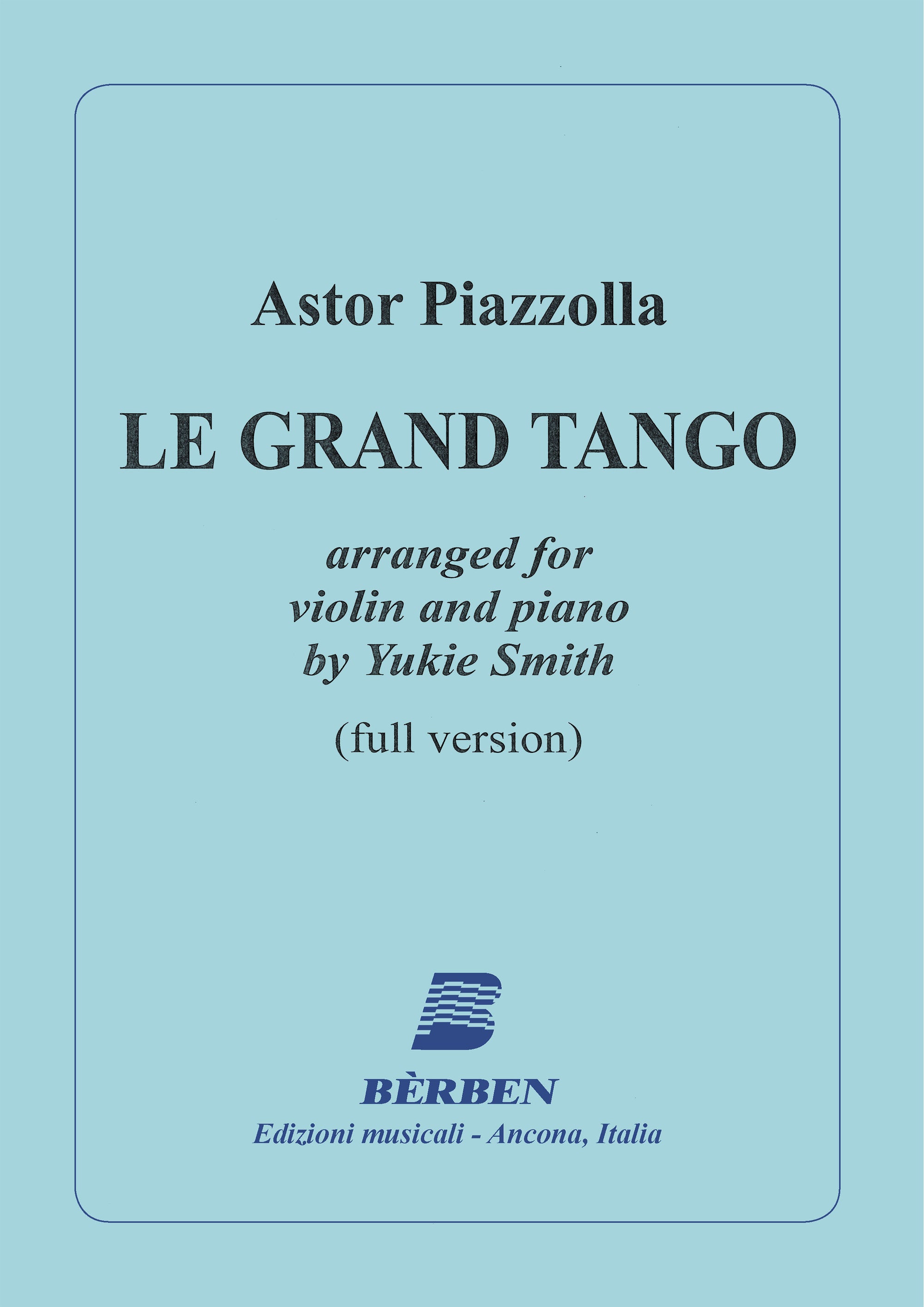 Piazzolla: Le grand tango (arr. for violin & piano)