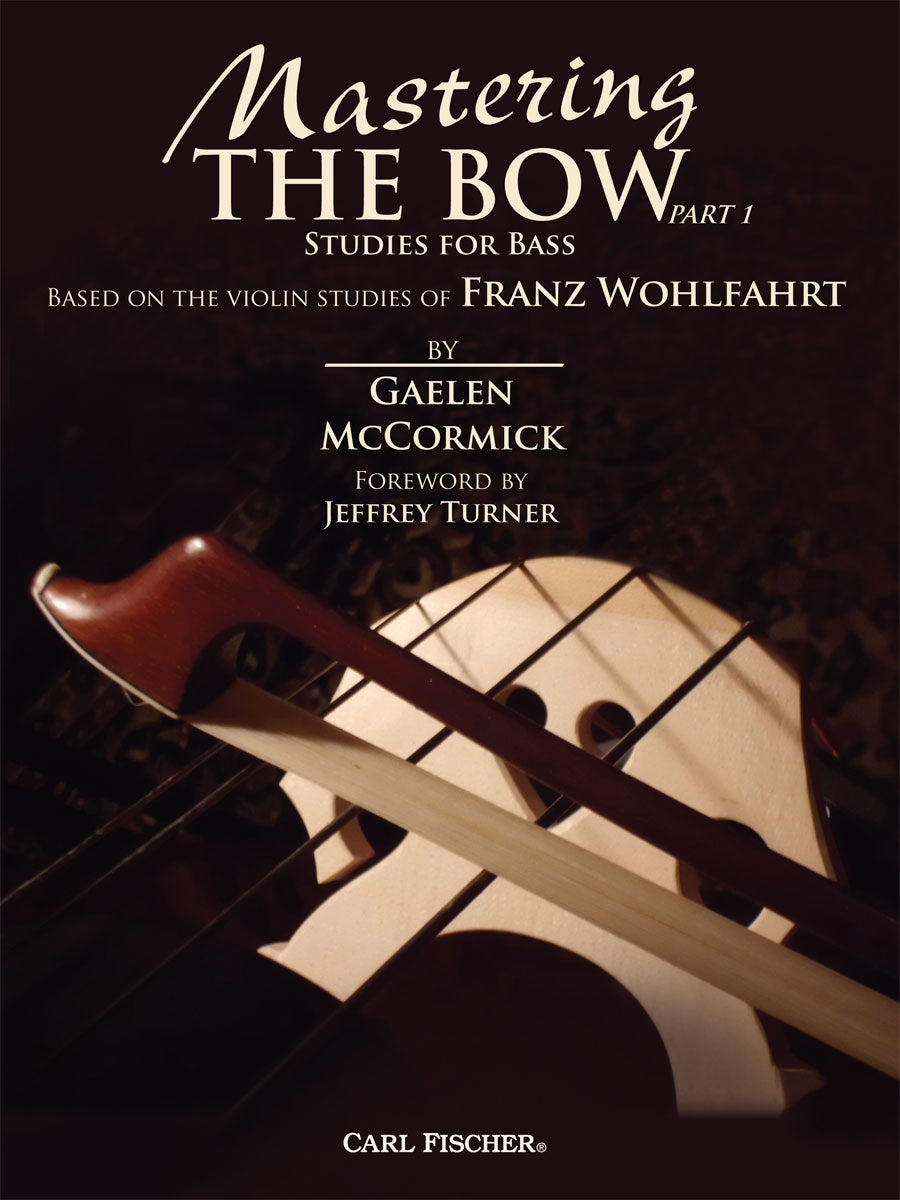 Mastering the Bow for Double Bass - Part 1
