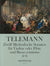 Telemann: Methodical Sonatas - Volume 2 (TWV 41:D3, 41:a2 & 41:G4)