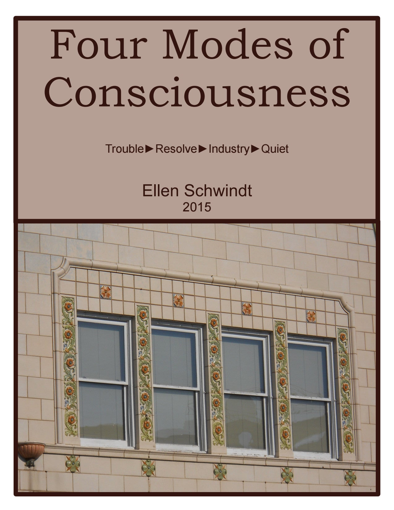 Schwindt: Four Modes of Consciousness
