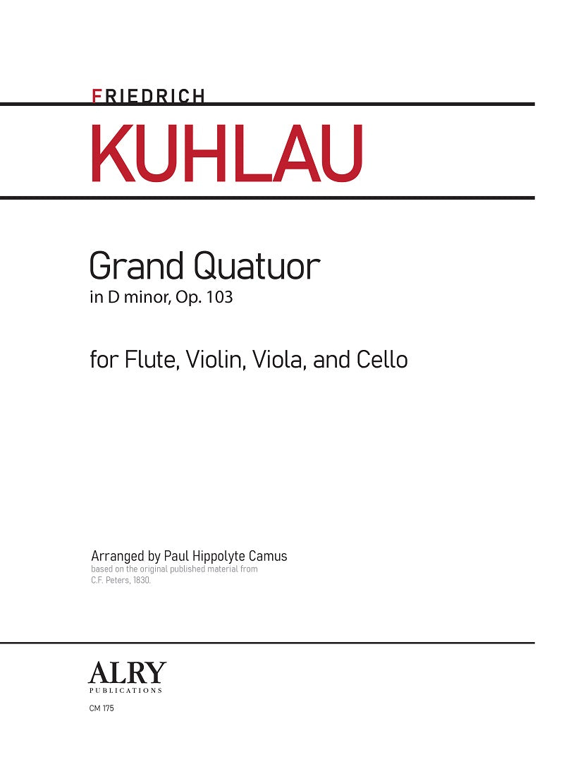 Kuhlau: Grand Quatour in D Minor, Op. 103 (arr. for flute & string trio)