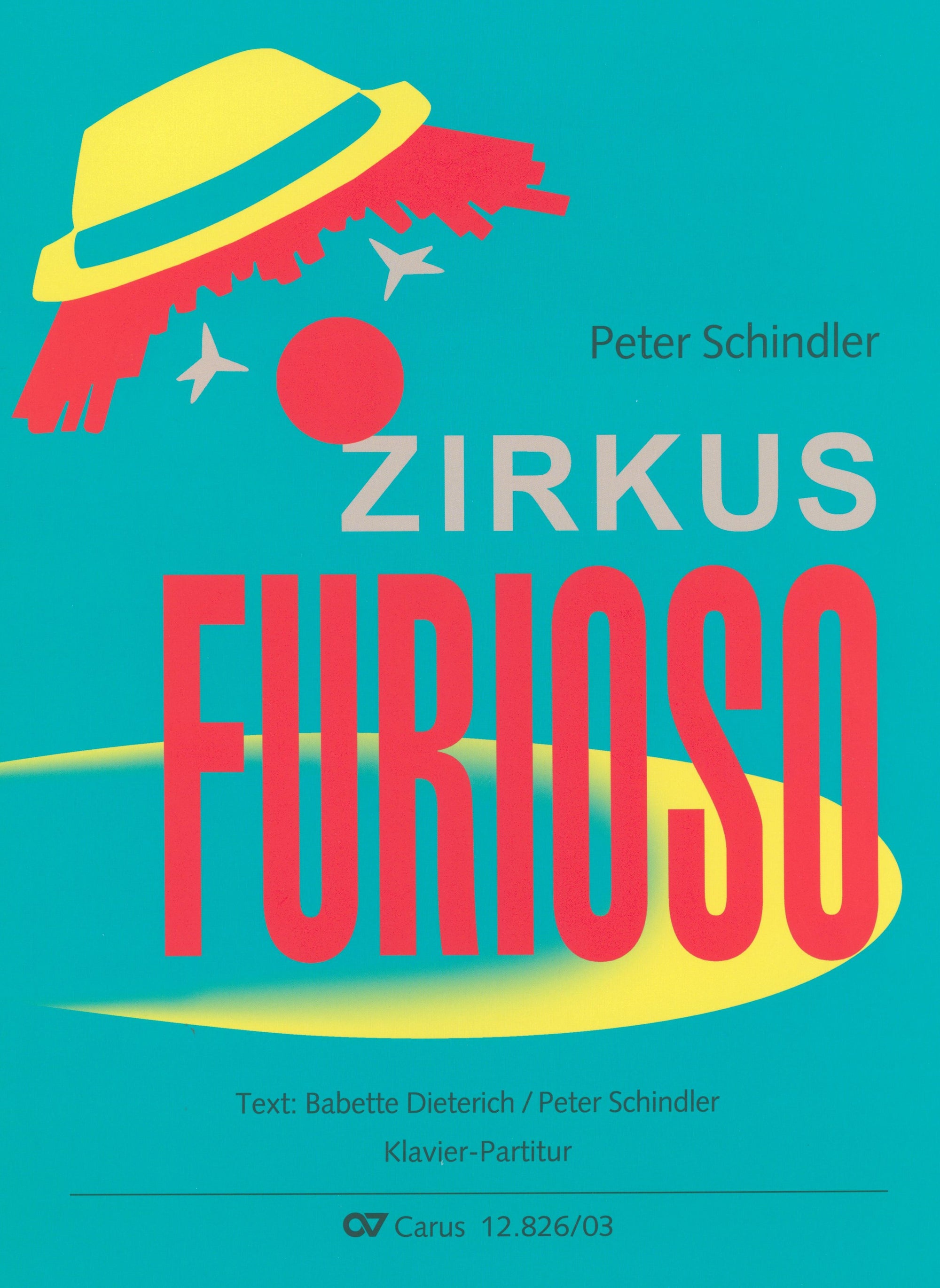 Schindler: Zirkus Furioso