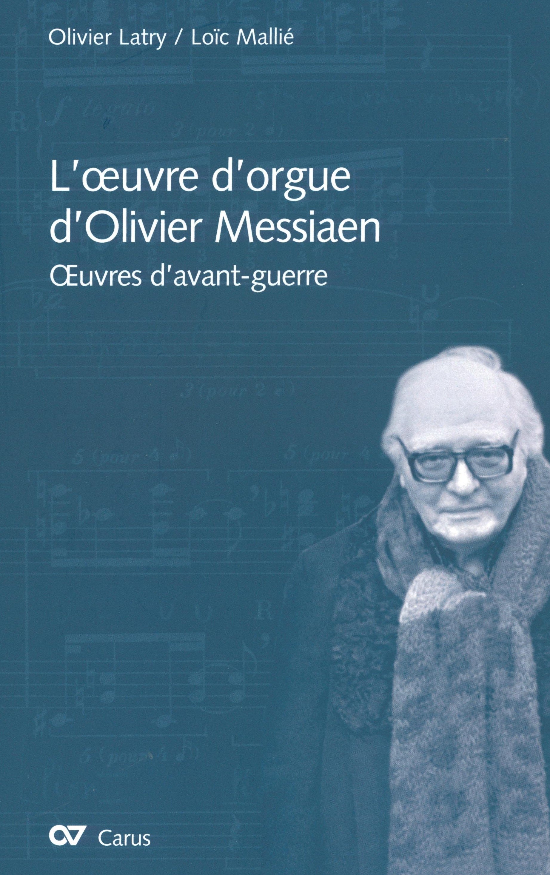 L'œuvre d'orgue d'Olivier Messiaen