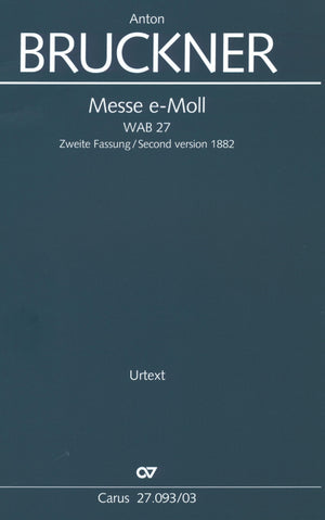 Bruckner: Mass No. 2 in E Minor