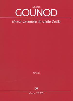 Gounod: Messe solennelle de sainte Cécile, CG 56