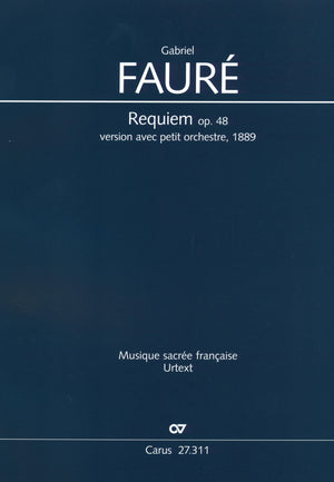 Fauré: Requiem, Op. 48 (Version of 1889)