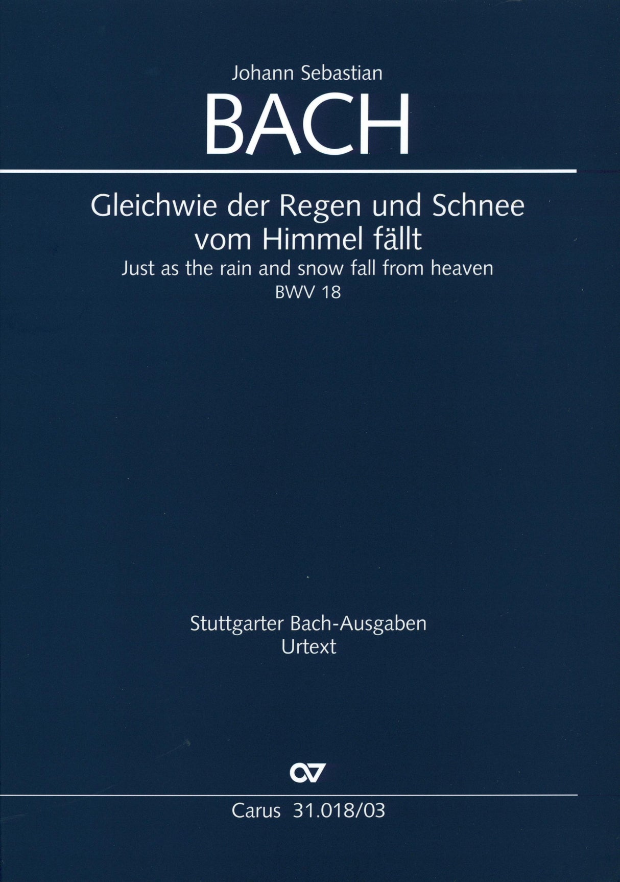 Bach: Gleichwie der Regen and Schnee, BWV 18