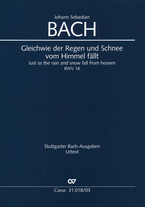 Bach: Gleichwie der Regen and Schnee, BWV 18