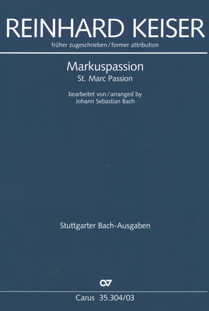 Keiser-Bach: St. Mark Passion