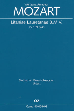 Mozart: Litaniae Lauretanae B. M. V., K. 109 (74e)