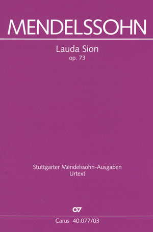 Mendelssohn: Lauda Sion, Op. 73