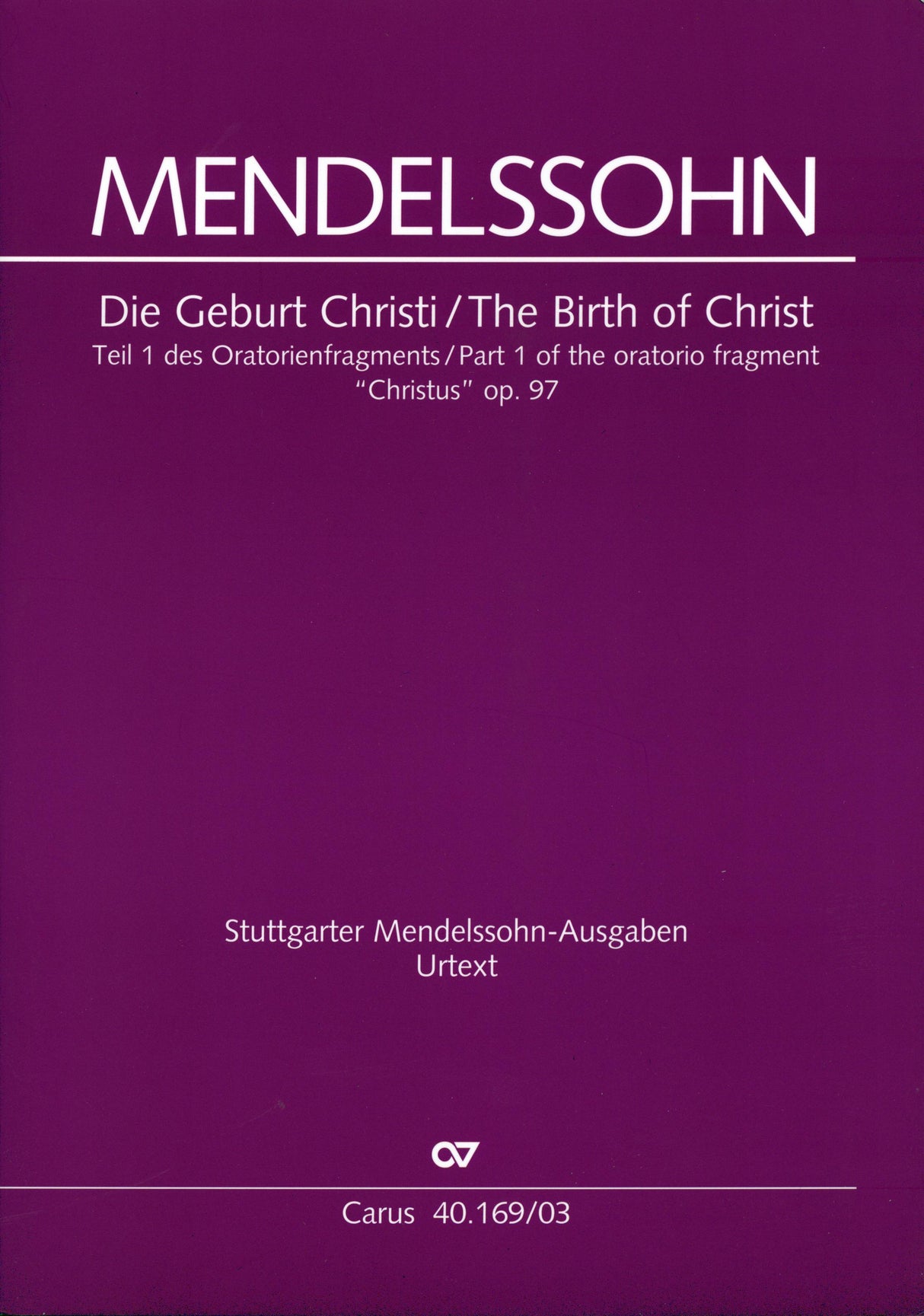 Mendelssohn: The Birth of Christ (Die Geburt Christi)