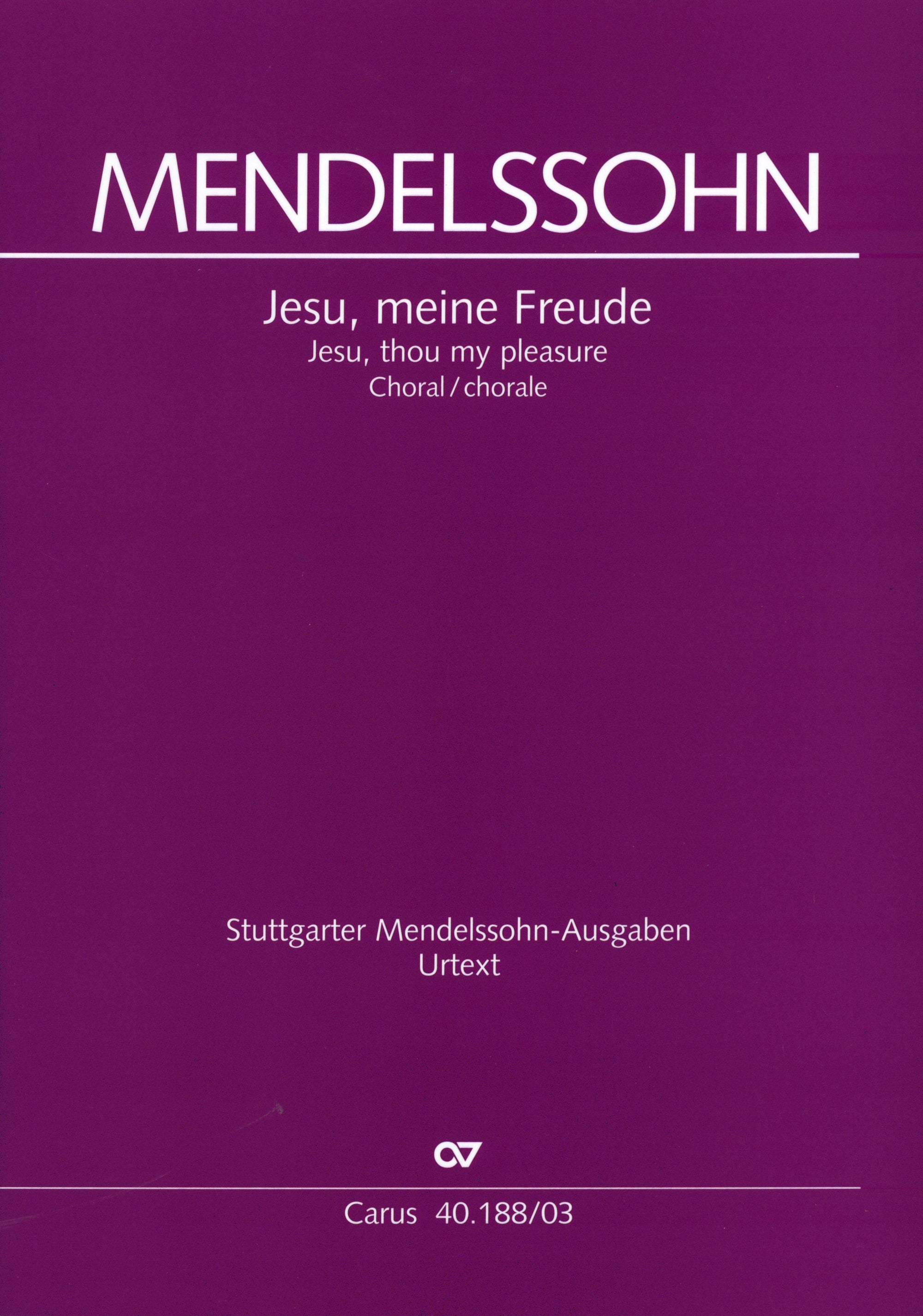 Mendelssohn: Jesu, meine Freude