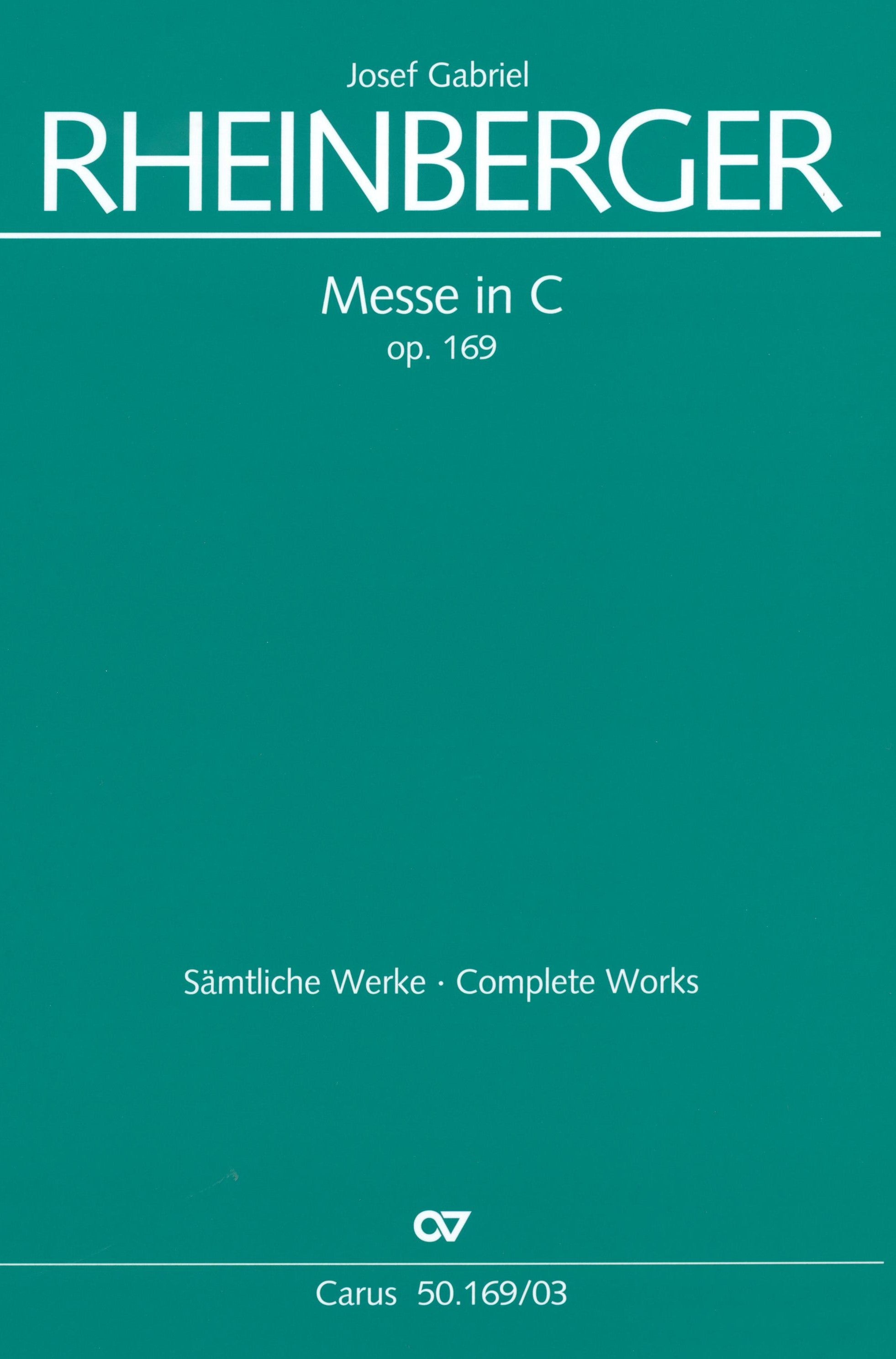 Rheinberger: Mass in C Major, Op. 169