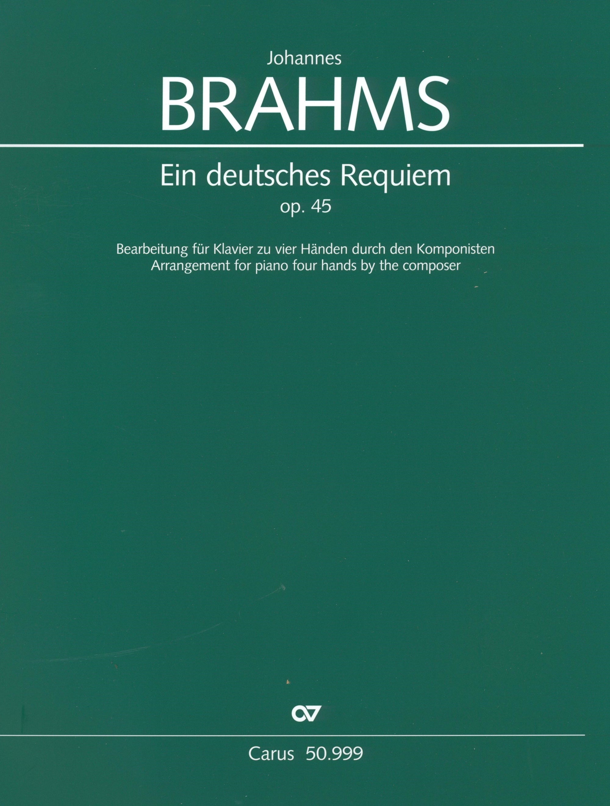 Brahms: Ein Deutsches Requiem, Op. 45 (arr. for piano 4-hands)