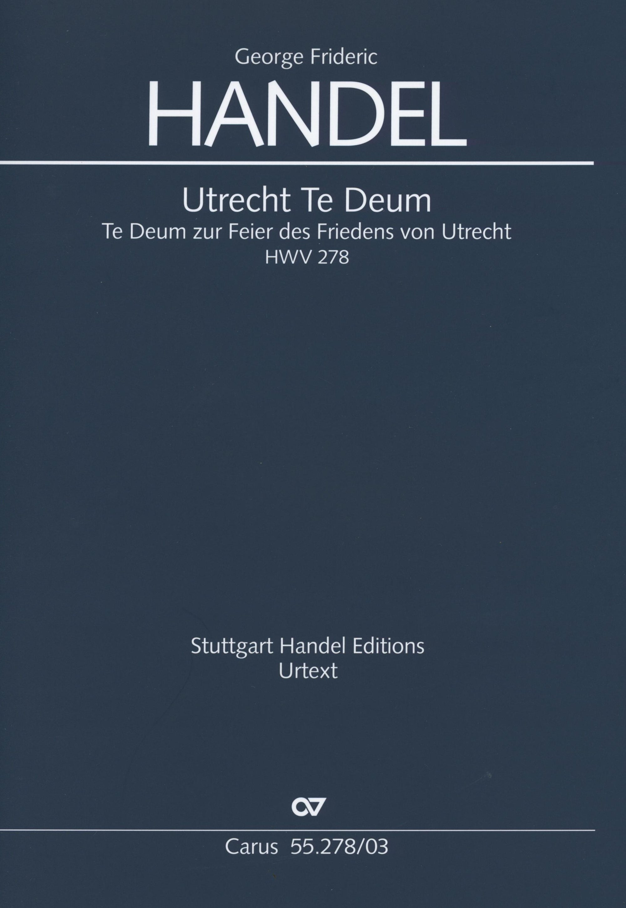 Handel: Utrecht Te Deum, HWV 278
