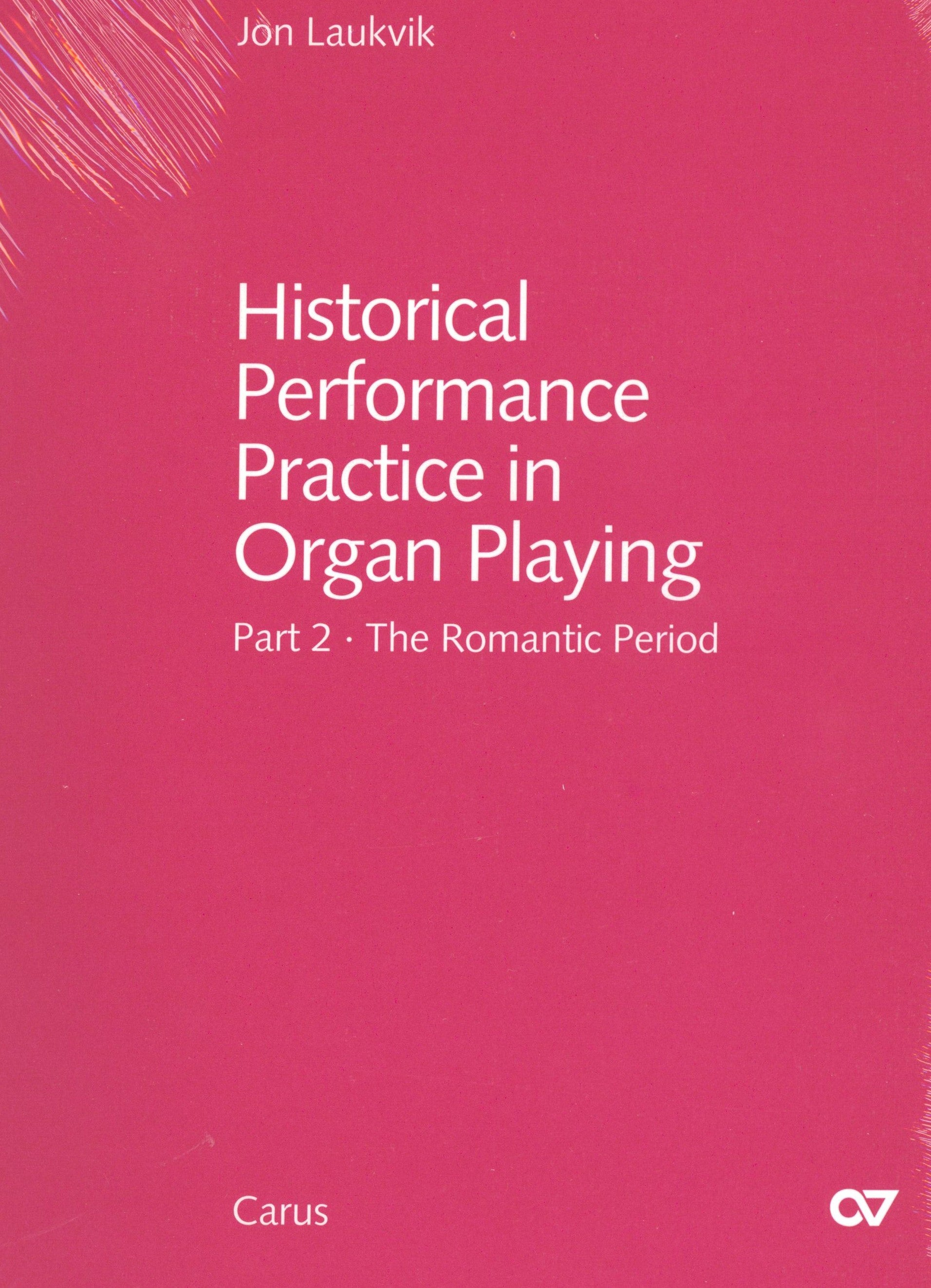 Historical Performance Practice in Organ Playing - Part 2: The Romantic Period