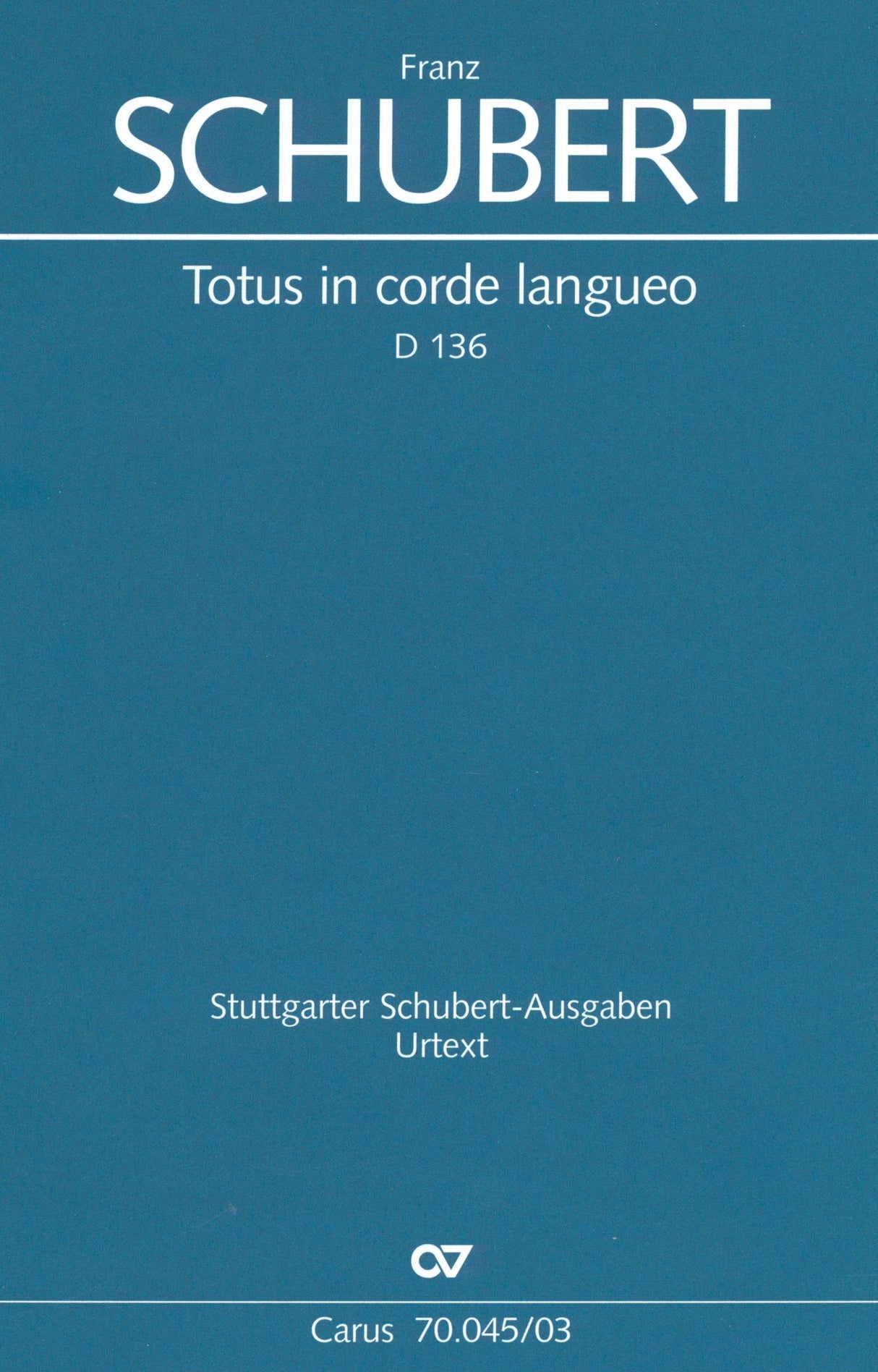 Schubert: Totus in corde langueo, D. 136