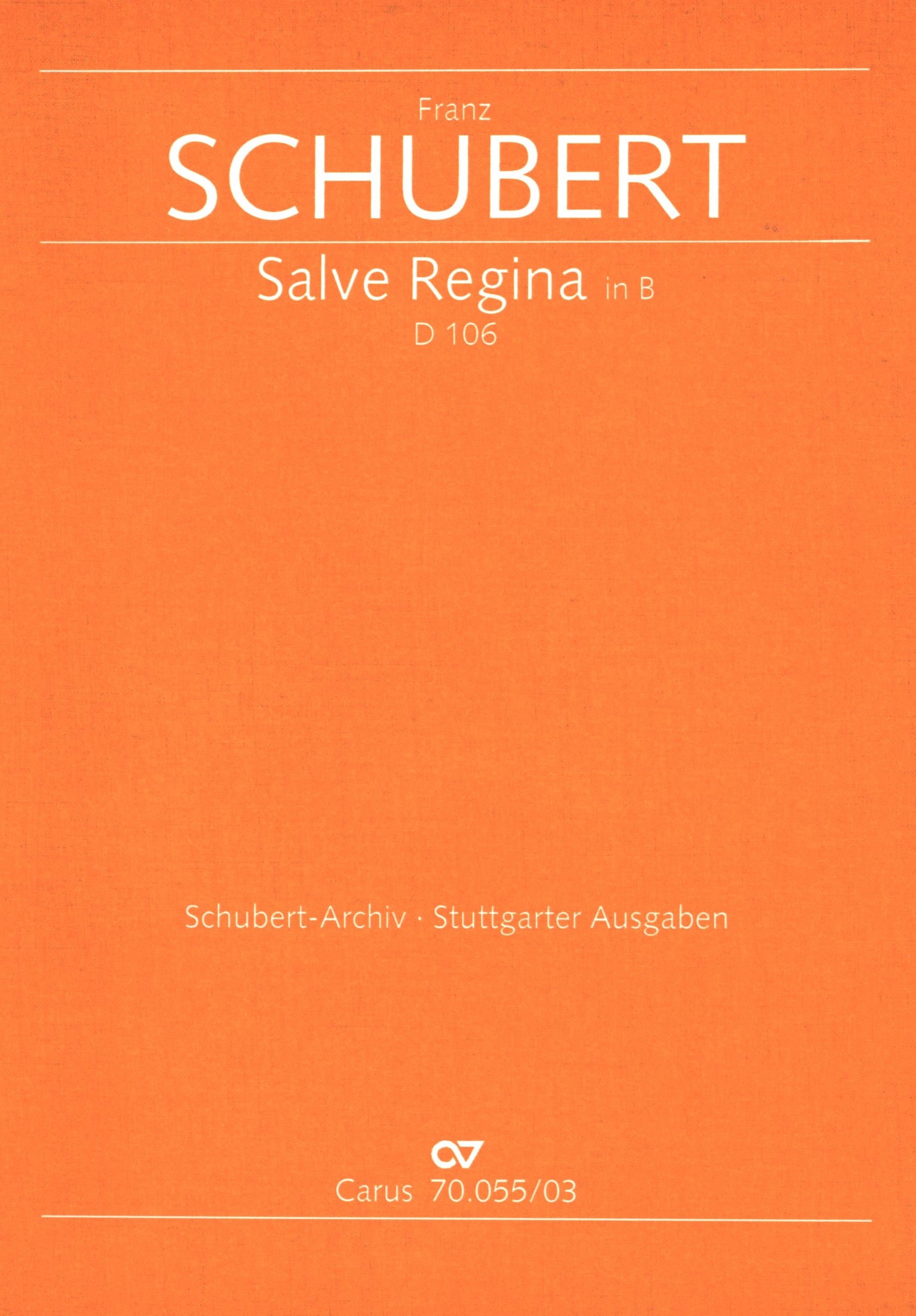Schubert: Salve Regina in B-flat Major, D. 106