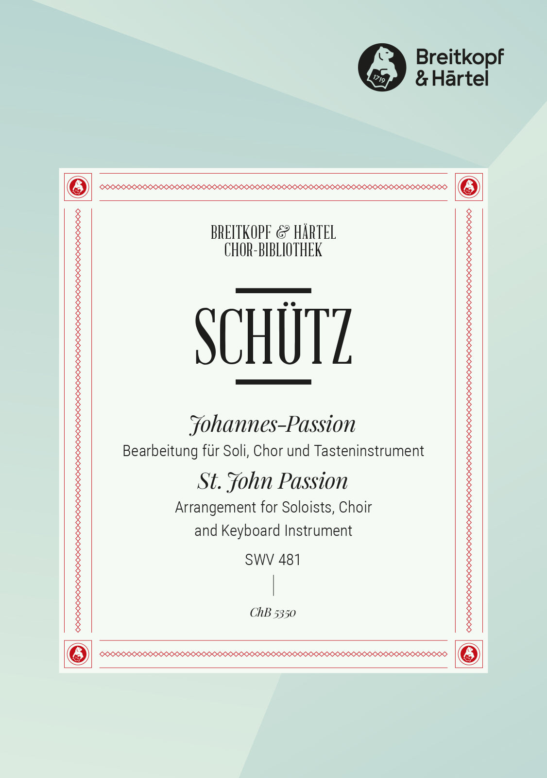 Schütz: Johannes-Passion, SWV 481 (arr. for mixed choir & piano)
