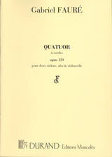 Fauré: String Quartet in E Minor, Op. 121
