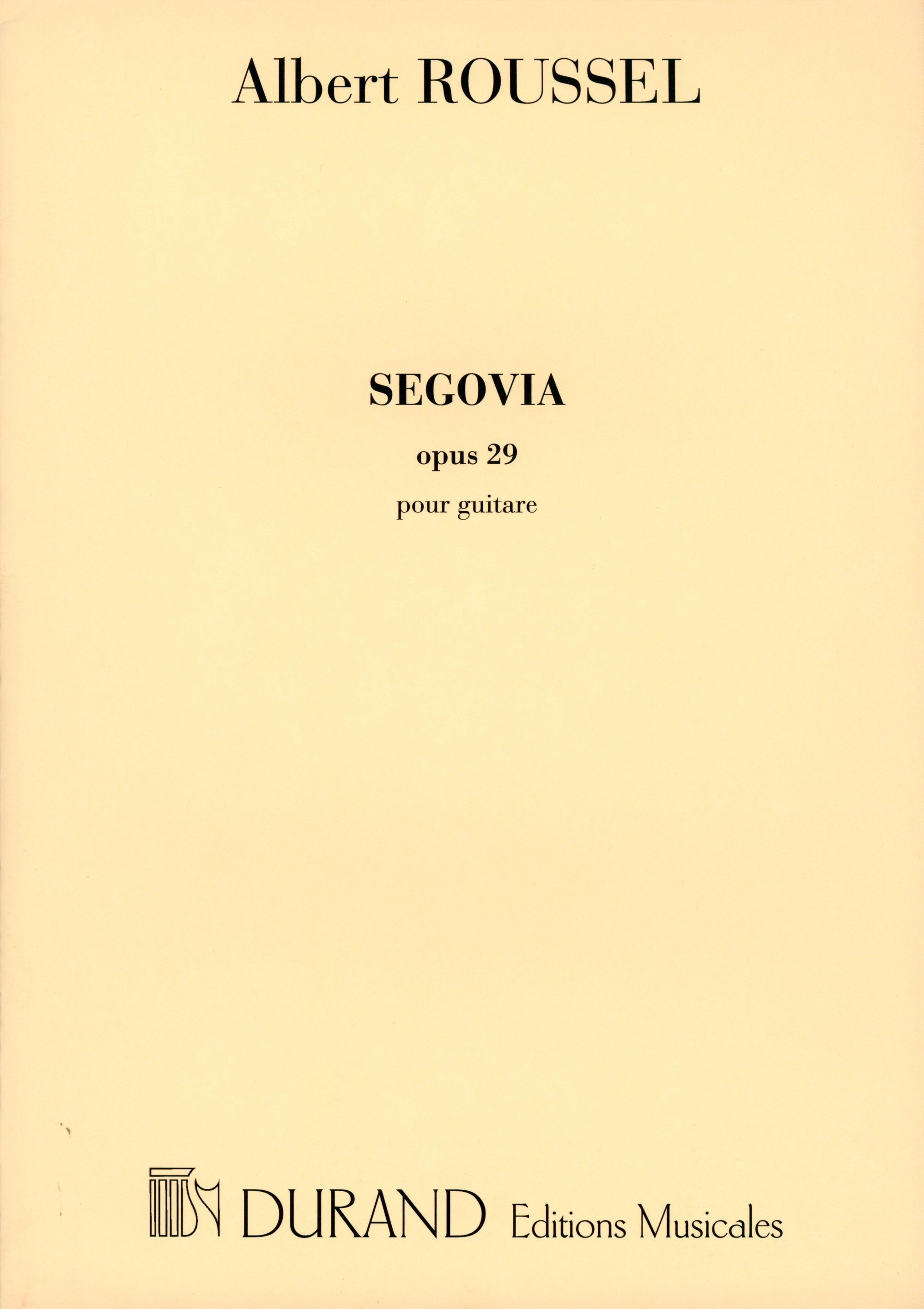 Roussel: Segovia, Op. 29