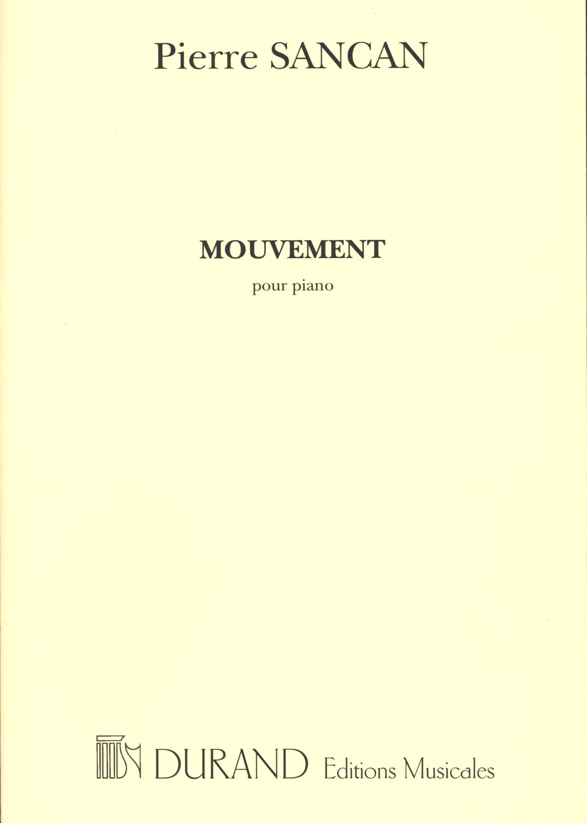 Sancan: Mouvement