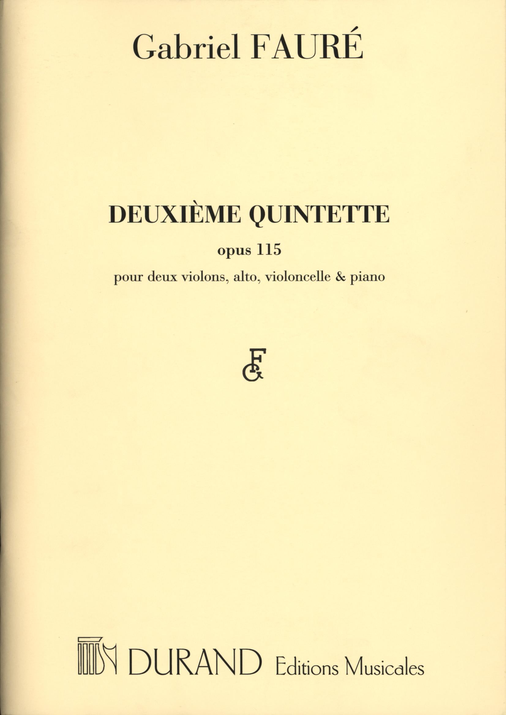 Fauré: Piano Quintet No. 2, Op. 115
