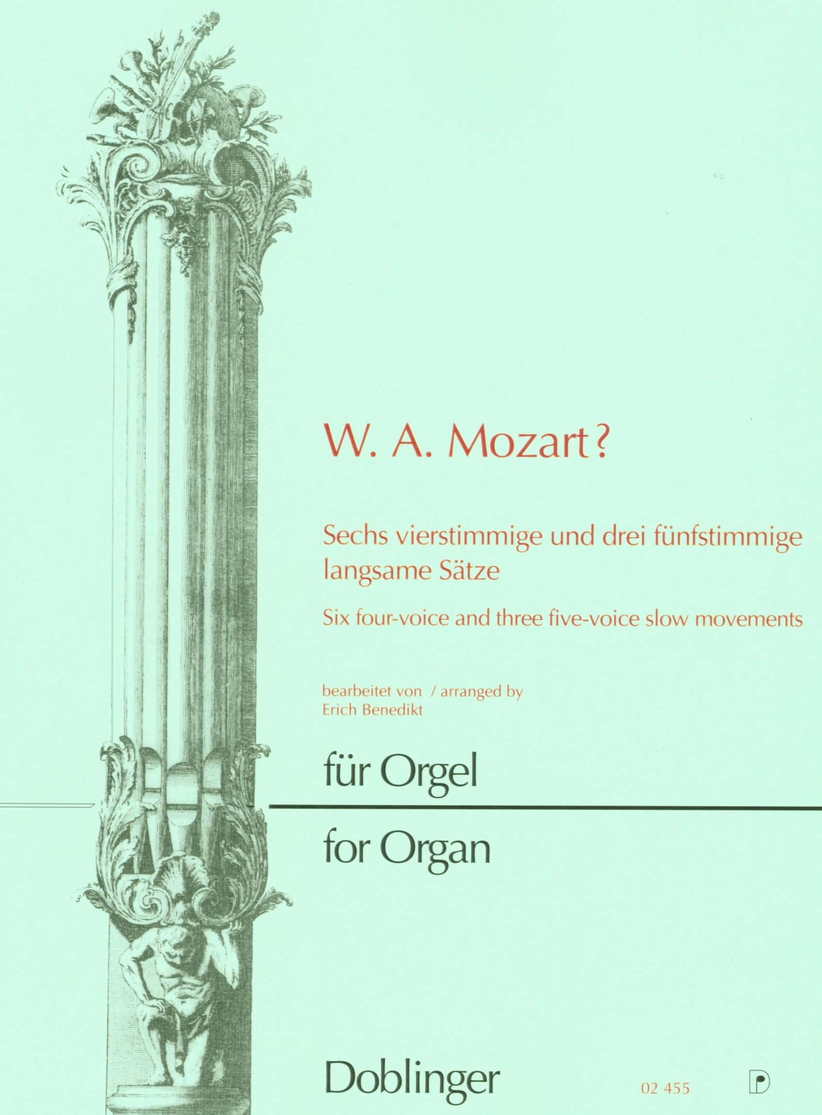 Mozart for Organ: 6 Four-Voice & 3 Five-Voice Slow Movements