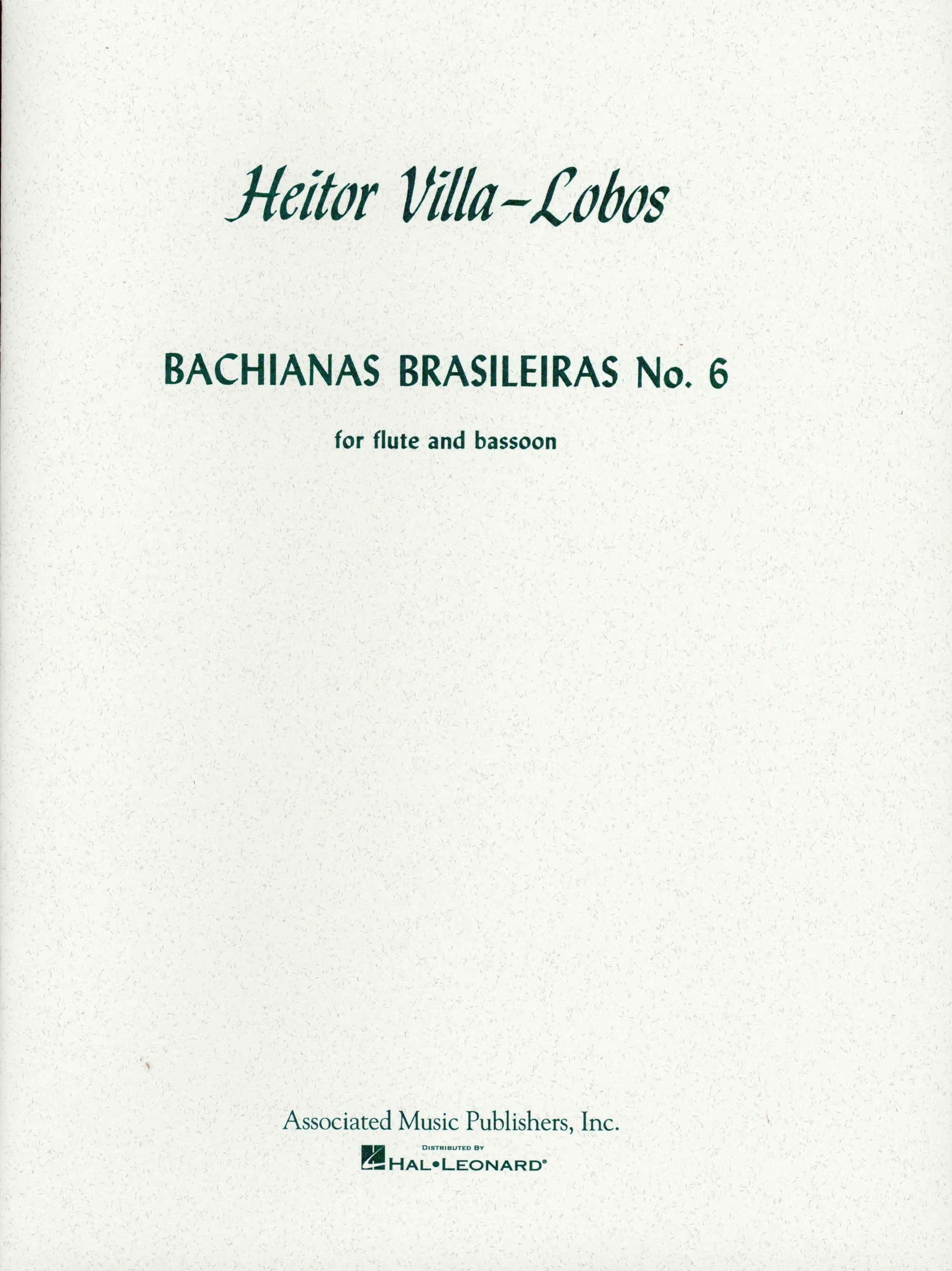 Villa-Lobos: Bachianas Brasileiras No. 6