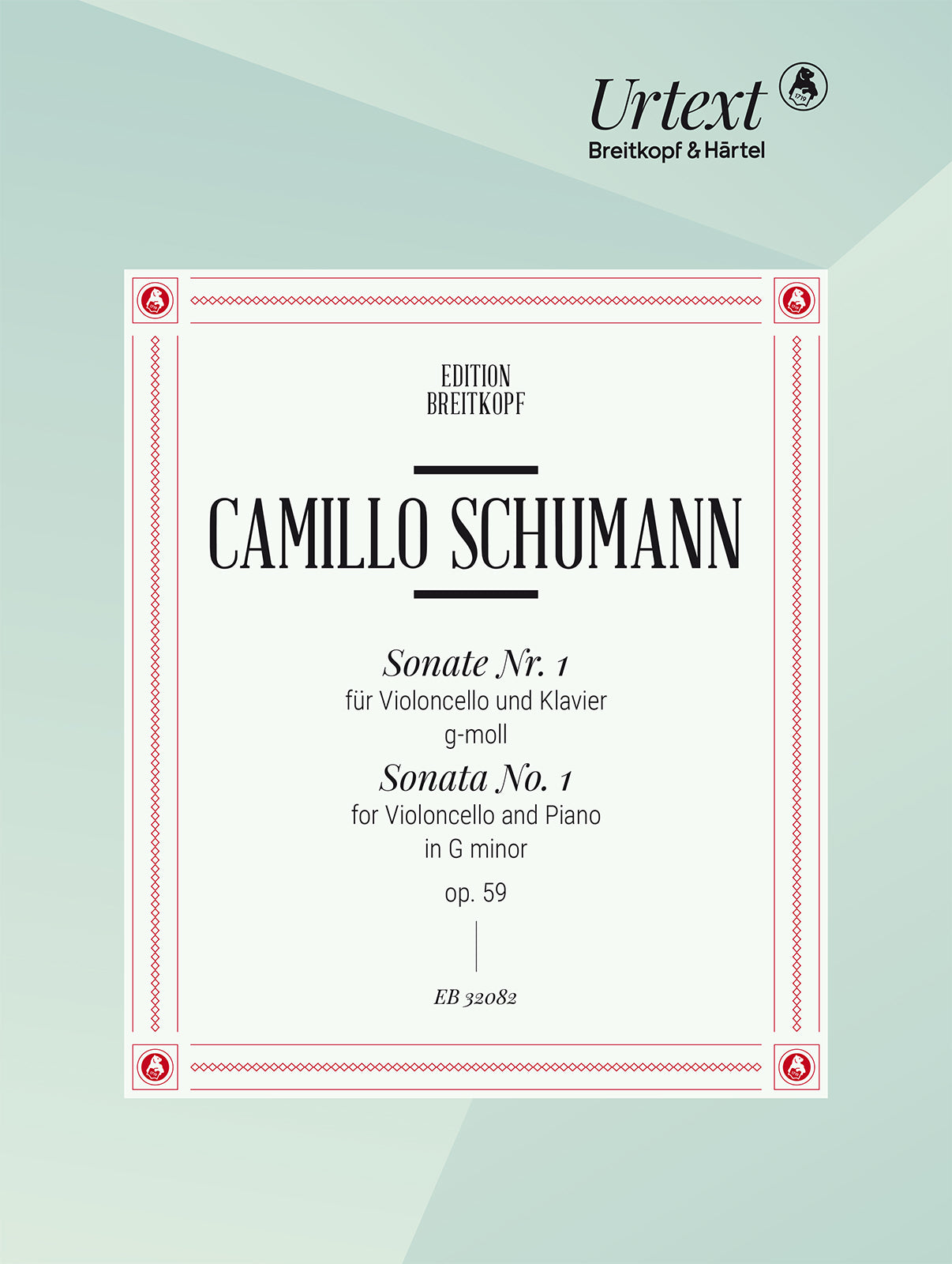 Camillo Schumann: Cello Sonata No. 1 in G Minor, Op. 59