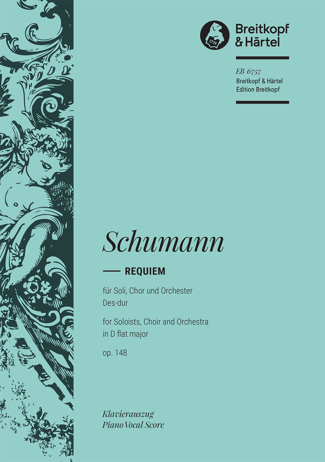 Schumann: Requiem in D-flat Major, Op. 148