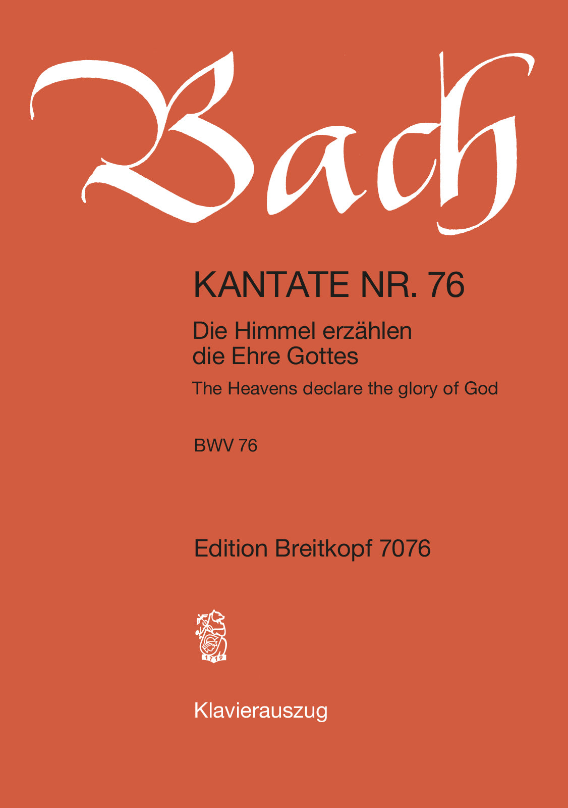 Bach: Die Himmel erzählen die Ehre Gottes, BWV 76