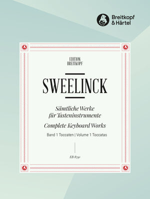 Sweelinck: Complete Keyboard Works - Volume 1 (Toccatas)